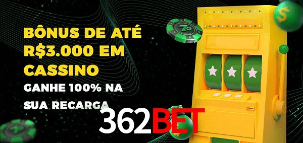 362Bet melhor bônus de depósito